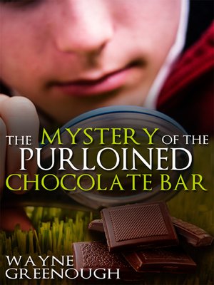 cover image of The Mystery of the Purloined Chocolate Bar